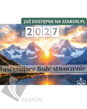 Kalendarz Fascynujące Boże Stworzenie 2027 Kalendarz Fascynujące Boże Stworzenie 2027