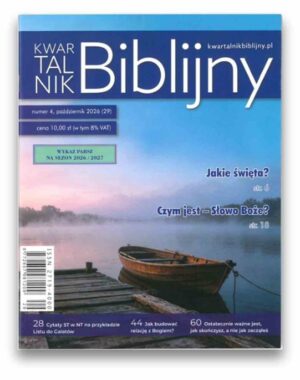 Kwartalnik Biblijny - numer 4 - Październik 2026 Kwartalnik Biblijny – numer 4 – Październik 2026