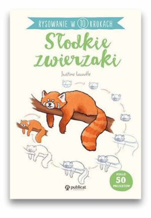 Rysowanie w 10 krokach. Słodkie zwierzaki
